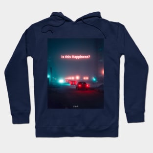 Is this Happiness? Hoodie